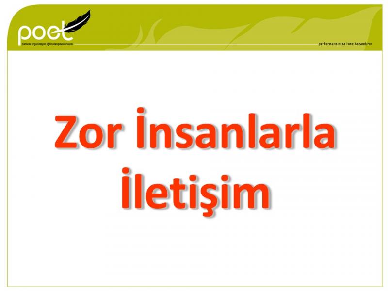 AEMTEM - Zor İnsanlarla İletişim