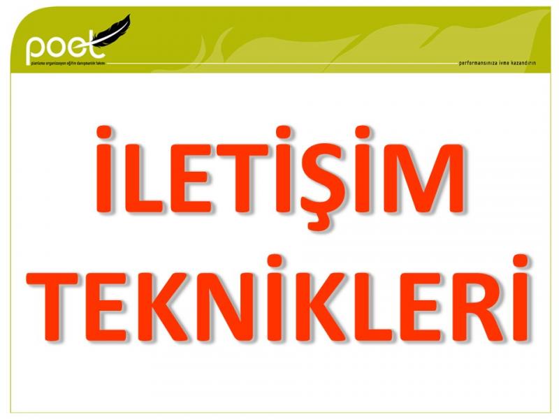 ÇETİN CIVATA İLETİŞİM TEKNİKLERİ EĞİTİM PROGRAMI