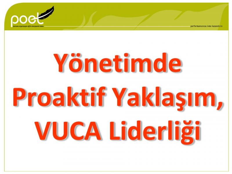DJ Auto - Yönetimde Proaktif Yaklaşım ve VUCA Liderliği