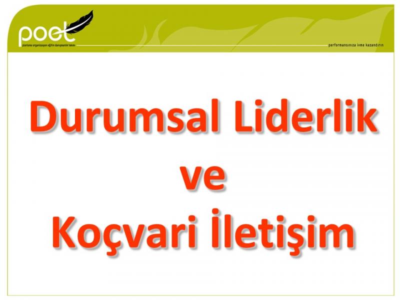 FEDEX - Durumsal Liderlik ve Koçvari İletişim 