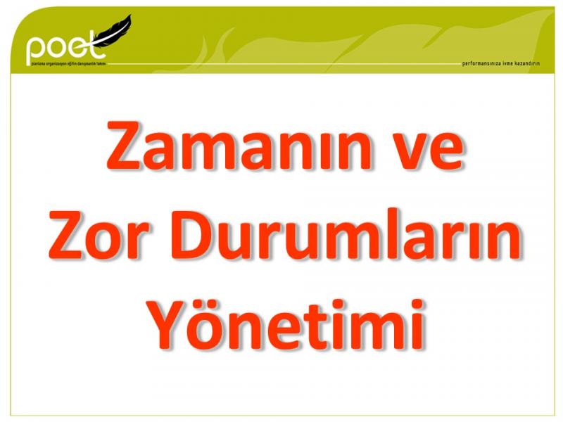 Gezderi - Zamanın ve Zor Durumların Yönetimi