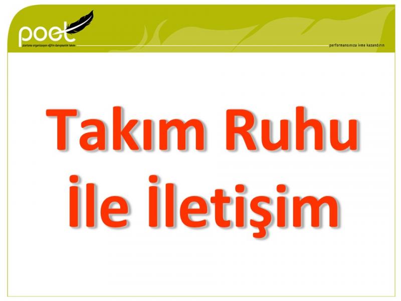 PUTZMEISTER - TAKIM RUHU İLE İLETİŞİM ve ZAMAN YÖNETİMİ