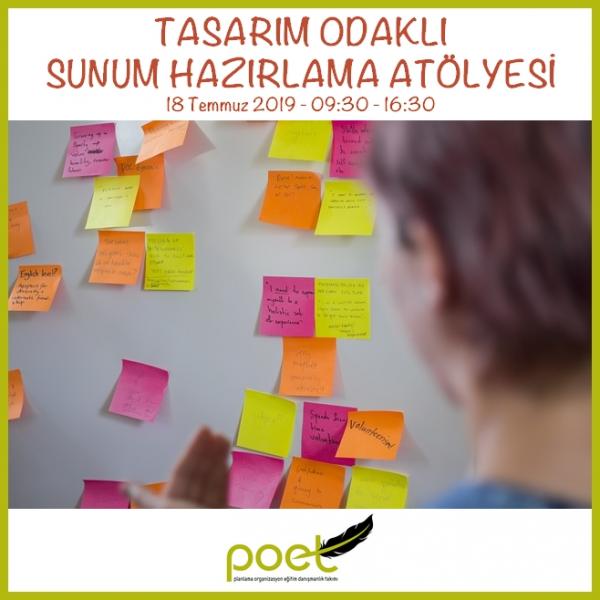 Tasarım Odaklı Sunum Hazırlama Atölyesi